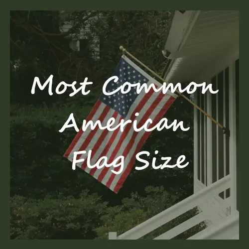 Most Common Flag Size